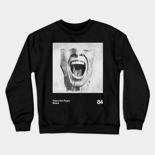 Tears For Fears - Shout || Classic BW 90s Crewneck Sweatshirt by solutesoltey